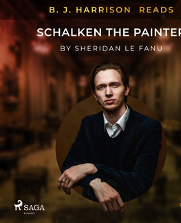 Detektívky, trilery, horory Saga Egmont B. J. Harrison Reads Schalken the Painter (EN)
