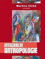 História - ostatné Integrální antropologie - Martina Cichá