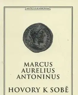 Filozofia Hovory k sobě - Marcus Aurelius Antoninus