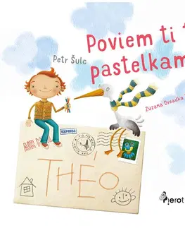 Pre deti a mládež - ostatné Poviem ti to pastelkami - Petr Šulc,Zuzana Dreadka Krutá (ilustrácie)