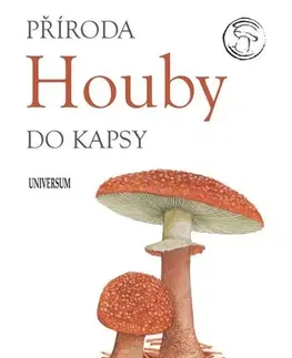 Biológia, fauna a flóra Houby - Příroda do kapsy, 2. vydání