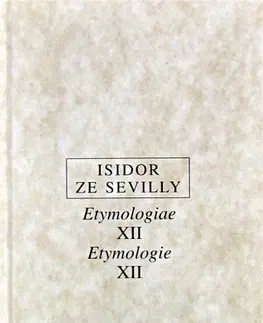 Filozofia Etymologie XII. - Isidor ze Sevilly