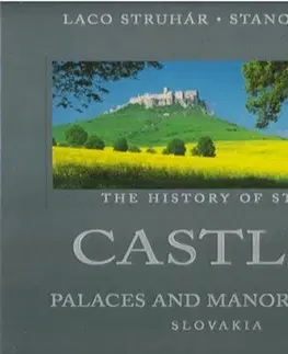 Obrazové publikácie Castles palaces and manor houses - Slovakia - Stano Bellan,Laco Struhár