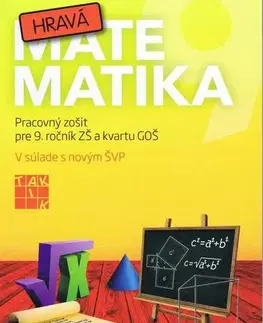 Matematika Hravá matematika 9 (nové vydanie) - Kolektív autorov