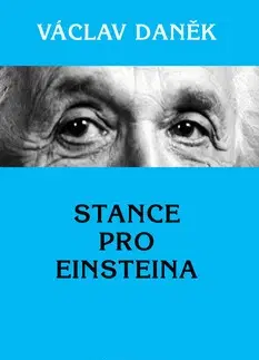 Česká poézia Stance pro Einsteina - Václav Daněk
