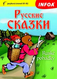 Cudzojazyčná literatúra Ruské pohádky - zrcadlová četba B1-B2
