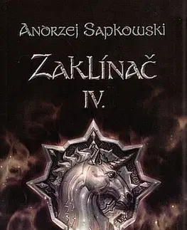 Sci-fi a fantasy Zaklínač IV.: Čas opovržení, 2. vydání - Andrzej Sapkowski