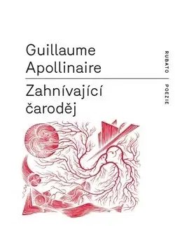 Svetová poézia Zahnívající čaroděj - Guillaume Apollinaire