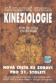 Alternatívna medicína - ostatné Základní kniha Kineziologie - Kim da Silva