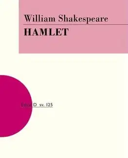 Dráma, divadelné hry, scenáre Hamlet, 2.vydání - William Shakespeare