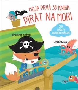 3D, magnetické, priestorové knihy Moja prvá 3D kniha - Piráti na mori