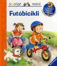 Encyklopédie pre deti a mládež - ostatné Scolar mini Futóbicikli - Frauke Nahrgangová