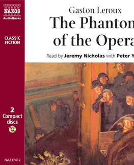 Svetová beletria Naxos Audiobooks The Phantom of the Opera (EN)