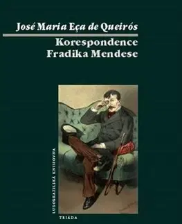 Literatúra Korespondence Fradika Mendese - José Maria Eça de Queirós