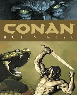 Komiksy Conan 2: Bůh v míse - Kurt Busiek,Cary Nord