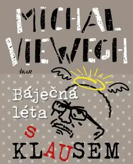 Česká beletria Báječná léta s Klausem, 2. vydání - Michal Viewegh