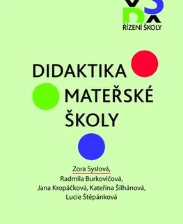 Pedagogika, vzdelávanie, vyučovanie Didaktika mateřské školy - Zora Syslová,Kolektív autorov