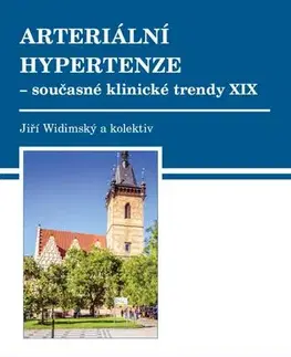Medicína - ostatné Arteriální hypertenze XIX - Jiří Widimský,Kolektív autorov