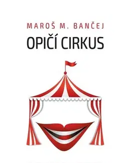 Slovenská poézia Opičí cirkus - Maroš M. Bančej