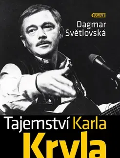 Film, hudba Tajemství Karla Kryla - Dagmar Světlovská