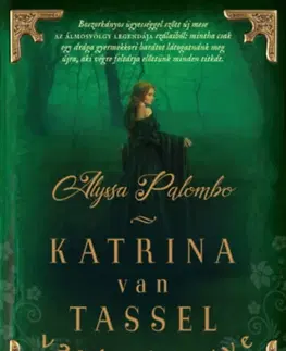 Romantická beletria Katrina van Tassel varázskönyve - Alyssa Palombo