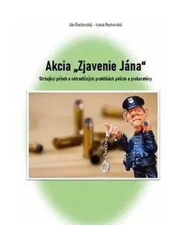 Detektívky, trilery, horory Akcia "Zjavenie Jána" - Ján Rochovský,Ivana Rochovská