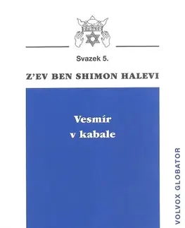 Ezoterika Vesmír v kabale - Halevi Shimon