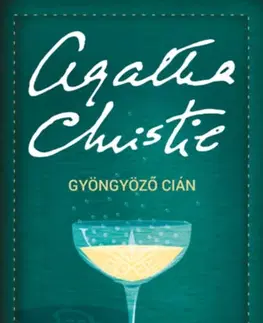 Detektívky, trilery, horory Gyöngyöző cián - Agatha Christie