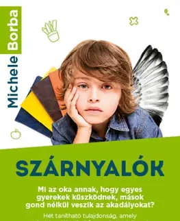 Výchova, cvičenie a hry s deťmi Szárnyalók - Michele Borba,Tamás Kántor