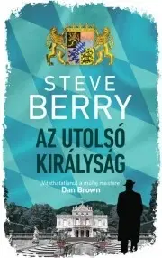 Detektívky, trilery, horory Az utolsó királyság - Steve Berry