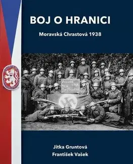 Druhá svetová vojna Boj o hranici - František Vasek,Jitka Gruntová
