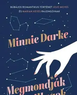 Romantická beletria Megmondják a csillagok - Minnie Darke