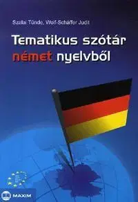 Slovníky Tematikus szótár német nyelvből - Tünde Szalai,Kolektív autorov