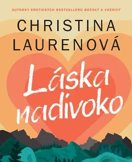 Romantická beletria Láska nadivoko - Lauren Christina,Jan Sládek