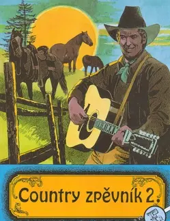 Hudba - noty, spevníky, príručky Country zpěvník 2. - Kolektív autorov