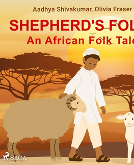 Poézia Saga Egmont Shepherd's Folly. An African Folk Tale (EN)