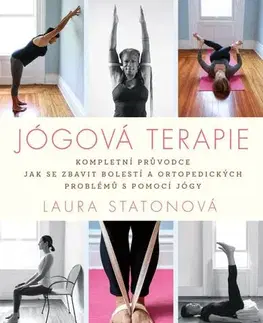 Joga, meditácia Jógová terapie - Laura Statonová
