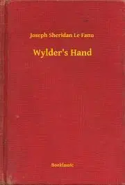 Svetová beletria Wylder's Hand - Joseph Sheridan Le Fanu