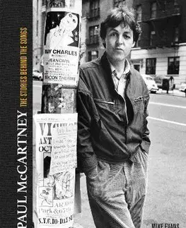 Hudba - noty, spevníky, príručky Paul McCartney: The Stories Behind 50 Classic Songs, 1970-2020 - Mike Evans