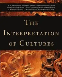 Sociológia, etnológia The Interpretation of Cultures - Clifford Geertz