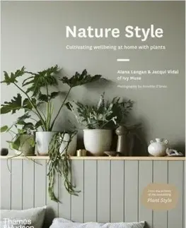 Domov, zariaďovanie Nature Style - Alana Langan,Jacqui Vidal