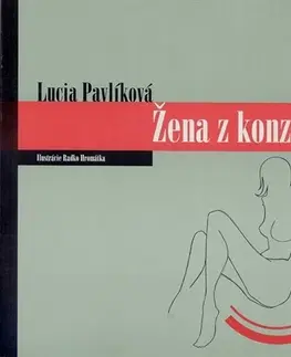Slovenská poézia Žena z konzervy - Lucia Pavlíková