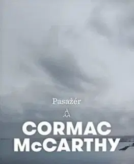 Svetová beletria Pasažér - Cormac McCarthy