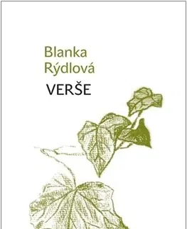 Česká poézia Verše - Blanka Rýdlová