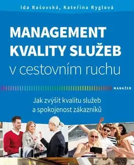 Podnikanie, obchod, predaj Management kvality služeb v cestovním ruchu - Ida,Kateřina Ryglová