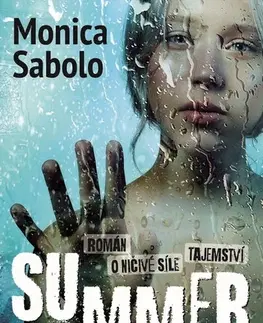 Detektívky, trilery, horory Summer - Monica Sabolo