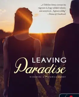 Beletria - ostatné Leaving Paradise – Kiűzetés a Paradicsomból - Simone Elkeles,Alexandra Valéria Sándor