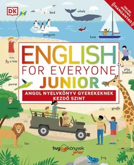 Učebnice a príručky English for Everyone Junior: Angol nyelvkönyv gyerekeknek - Kezdő szint