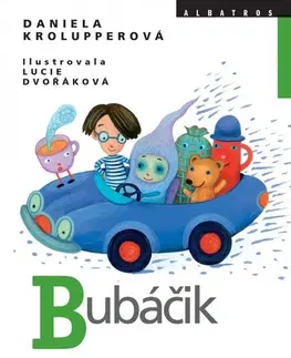 Rozprávky Bubáčik - Daniela Krolupperová
