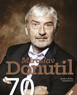 Film, hudba Miroslav Donutil 70, 2. vydanie - Dana Čermáková,Petr Čermák